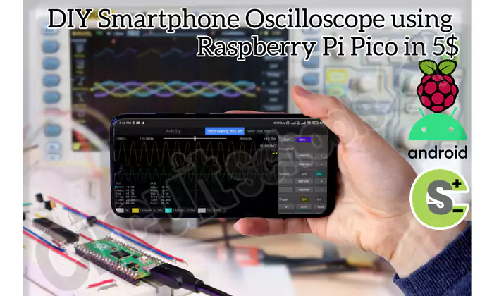 DIY Smartphone Oscilloscope using Raspberry Pi Pico in 5