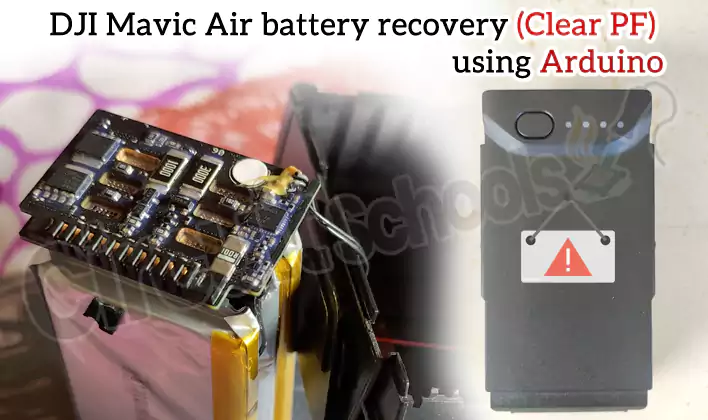 DJI Mavic Air battery recovery Clear PF using Arduino